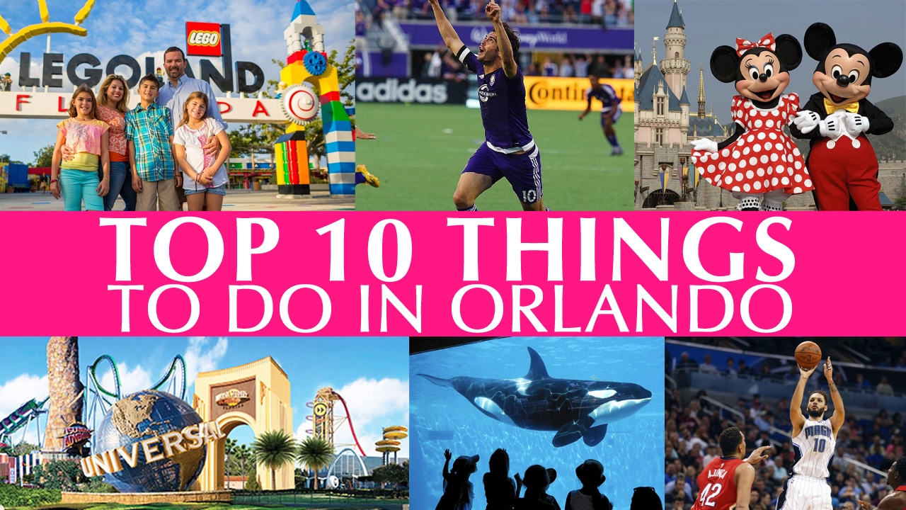 Must Things to Do in Orlando 