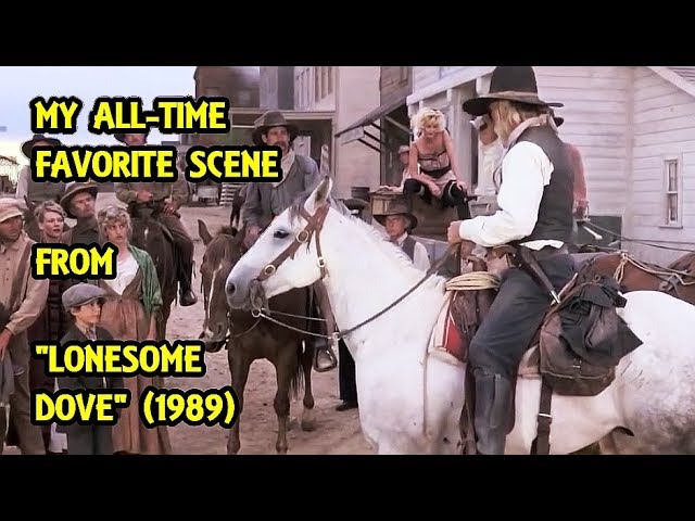 My All-Time Favorite Scene From "Lonesome Dove" (1989)