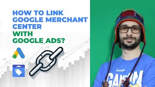How To Connect Google Merchant Center With Google Ads