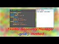 Grid attributes and parameters in tkinter with uses  grid geometry manager in tkinter python