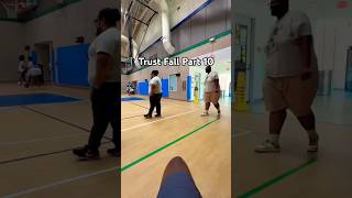 Trust Fall Part 10