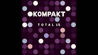 Various Artists - Kompakt: Total 15 (Album Preview)