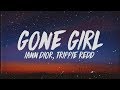 iann dior - Gone Girl (Lyrics) ft. Trippie Redd