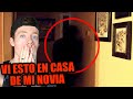 ESTO SE APARECIÓ EN LA CASA DE MI NOVIA | Casos reales de mis suscriptores