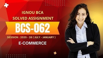 BCS-062 || BCA (6th Semester) || Solved Assignment July-25 Jan-26 || IGNOU #solvedassignments