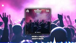 Viszø X Lissza - Booty Move Original Mix Dark Mountain Recordings