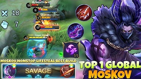 SAVAGE PERFECT Moskov NONSTOP LIFESTEAL INSANE BEST BUILD 2021| Top 1 Global Moskov | Mobile legends