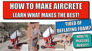 How to Make AIRCRETE The RIGHT way!  [ How to measure Density for consistency.
