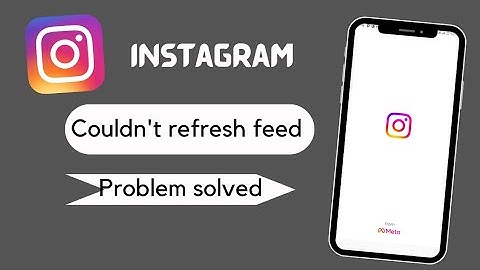 How to fix instagram couldn’t refresh feed problem on android 2023 | Instagram not working (2023)