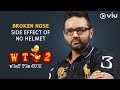 Side Effect Of No Helmet | Parthiv Patel | What The Duck Season 2 | Vikram Sathaye | Viu India