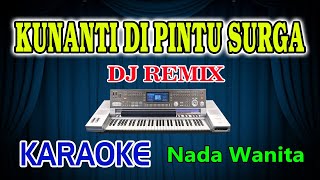 Ku nanti Di pintu Surga Remix Karaoke Nada Soraya HD Nada Wanita