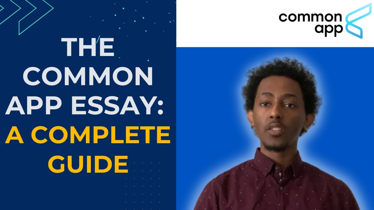 The Common App Essay A Complete Guide YouTube