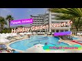 Отзыв об отеле Holiday Garden Resort 5* (Турция, Аланья)