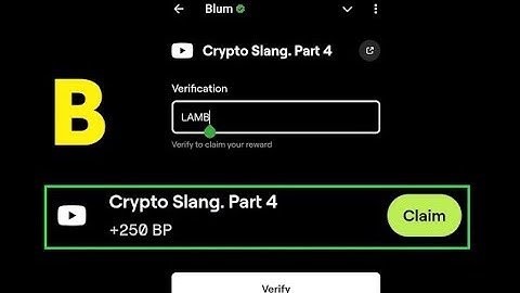 Crypto Slang. Part 4 Blum Code | Blum Code Crypto Slang. Part 4 | Blum Youtube Video Code