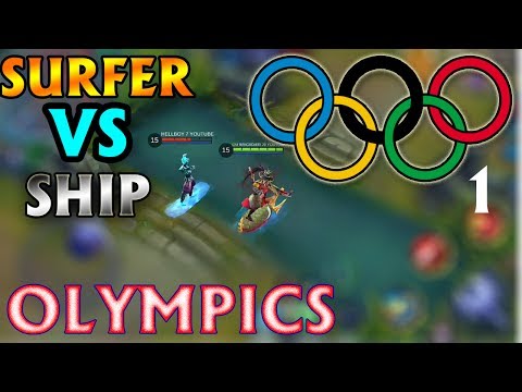 MOBILE LEGENDS OLYMPICS - SURFER VS SHIP - EPIC RACE PART 1 @BRIGADIERJ9