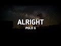 Polo G - Alright (Lyrics)