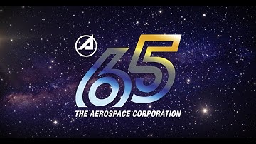 The Story of The Aerospace Corporation