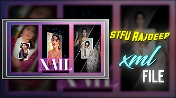 #new cute 🥰 XML file 🔰 New WhatsApp status XML file 🔰Alighat motion video editing 🔰xml🔰New xml🔰