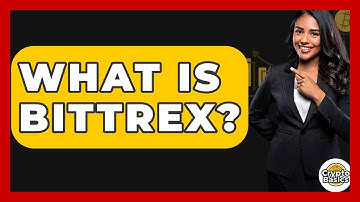What Is Bittrex? - CryptoBasics360.com