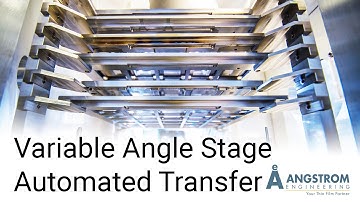 Variable Angle Stage - Automated Transfer