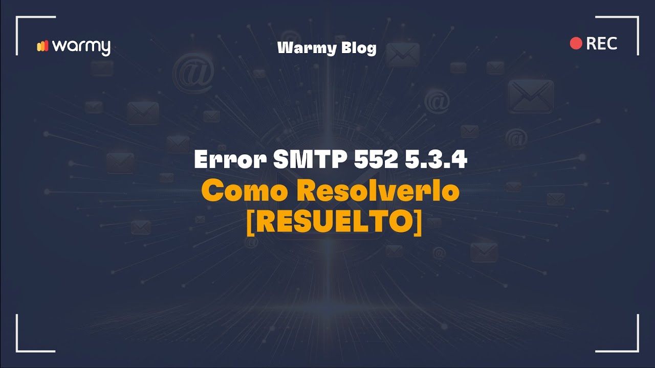 Error SMTP 552 5.3.4 - Cómo Resolverlo [RESUELTO] - YouTube