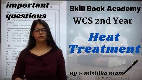 WCS 2nd year Live Class-17 | Heat Treatment important questions | ITI Exam 2021 | AITT 2021