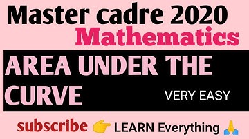 Master cadre 👉 Mathematics 👉 Area under the curve (application of integration)