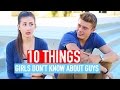 10 Things Girls Don't Know About Guys | Meg Deangelis