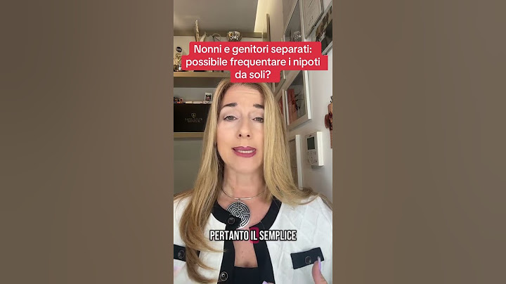 Nonni e genitori separati:  possibile frequentare i nipoti da soli?