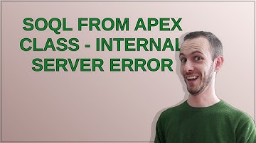 Salesforce: SOQL from Apex class - Internal server error