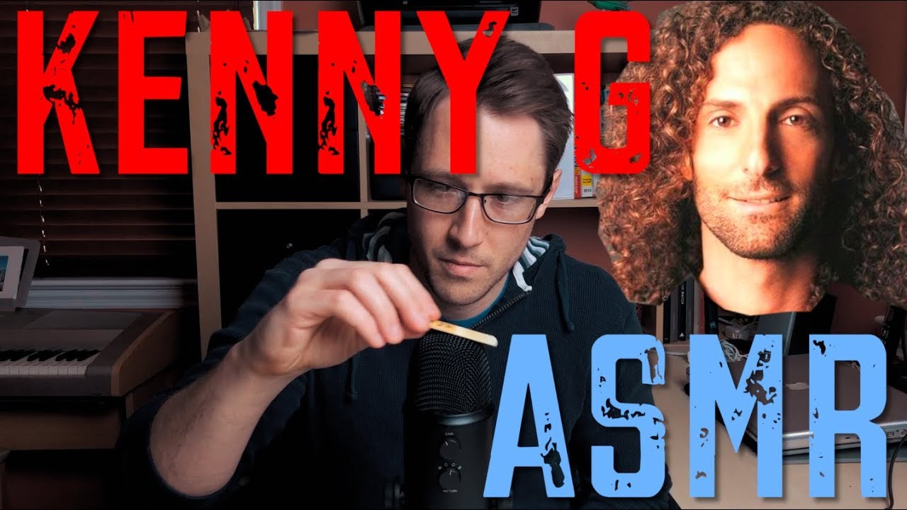 Kenny G ASMR | Relaxing | Smooth