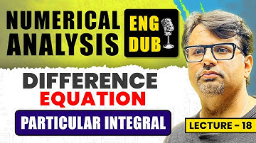Difference Equation | Particular Integral | Numerical Analysis in English by GP Sir