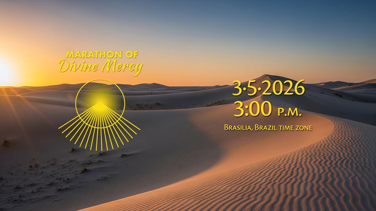 146th Marathon of Divine Mercy: Your Day of Mercy • March 5, 2026