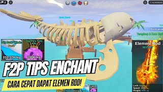 Tips Enchan Biar Cepat Dapat Ikan Secret Dan Pancingan Elemen Rod Fish It Roblox