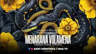 Tantara Malagasy - MENARANA VOLAMENA (Tantaran'i RECORD FM) Tantara Indray Mihaino