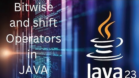 Bitwise and Shift Operators in Java