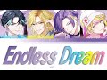 VISTY &#39;Endless Dream&#39; Paradox Live (パラライ) Color Coded Lyrics (歌詞) KAN/ROM/ENG