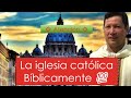 🔹 Atención 🔹☑️Con capítulo y versículo, la iglesia católica fundada por Cristo 💯 Bíblicamente