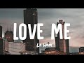 Lil Wayne - Love Me (Lyrics) ft. Drake, Future | girl i f who i want and f who i don