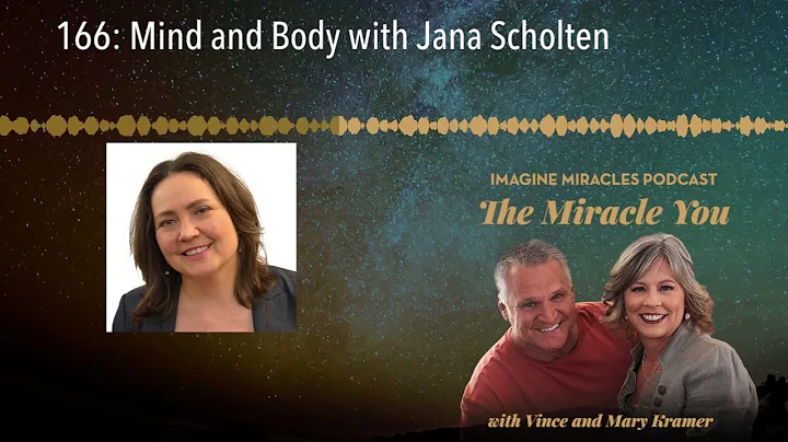 166: Mind and Body with Jana Scholten
