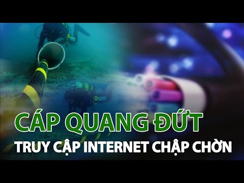 Cáp Quang Quốc Tế - Cáp quang APG lại đứt, truy cập internet chập chờn| VTC14