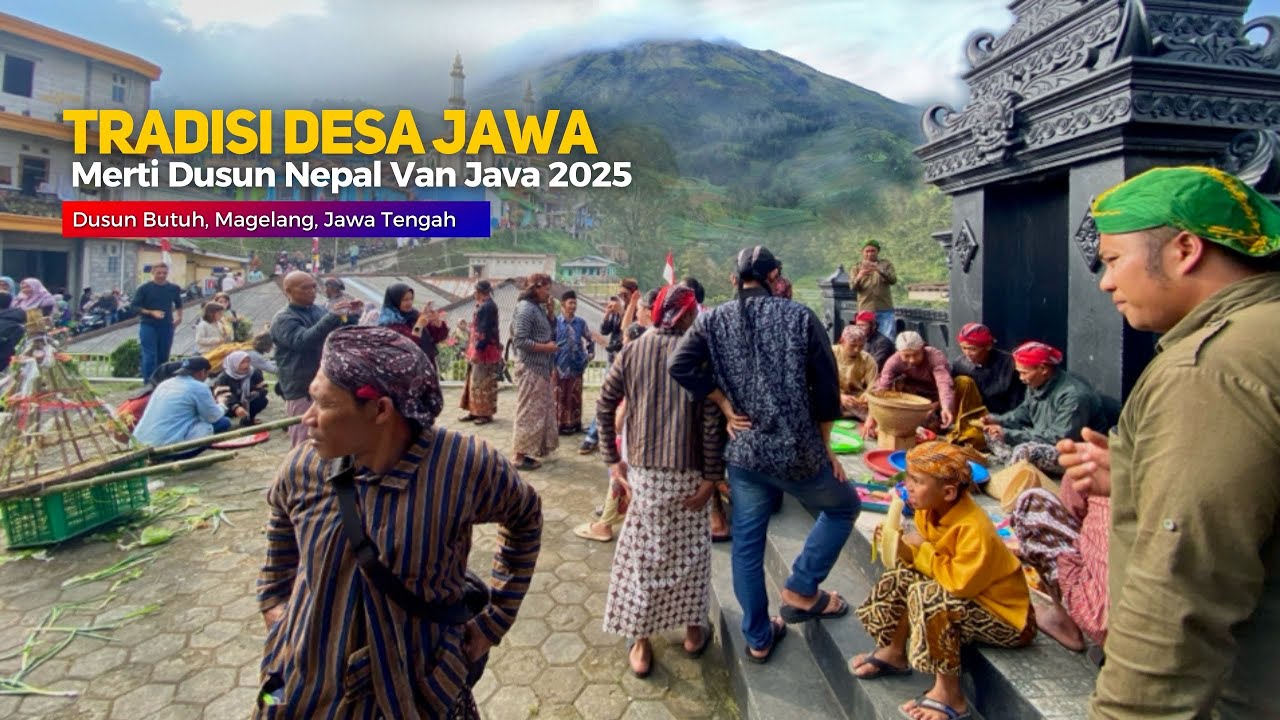 JARANG DIKETAHUI ORANG, BEGINI TRADISI MERTI DUSUN BUTUH NEPAL VAN JAVA | Cerita Desa Indonesia
