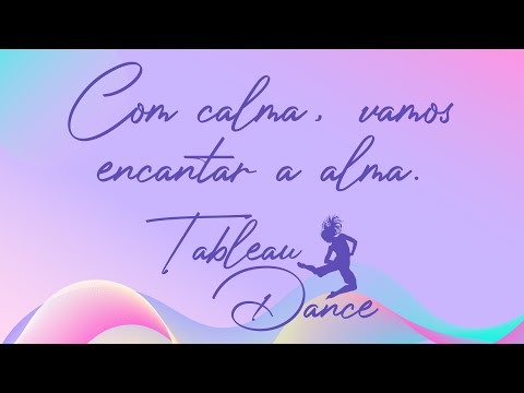 Vídeo: O que é a dança do Tableau?