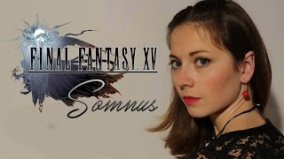 Final Fantasy XV - Somnus cover by Grissini Project chords