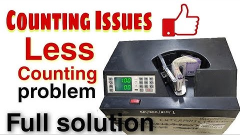 Cash Counting Machine Repair || Less Counting Problem || Counting issue solutions