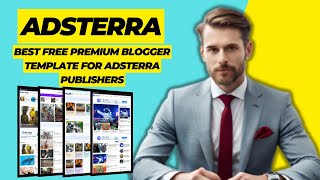 Increase Adsterra Earning | Best Blogger Template For Adsterra Publishers | Free Blogger Templates