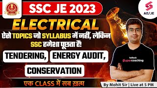 SSC JE 2023 Electrical Marathon | Tendering, Energy Audit, Conservation | SSC JE 2023 | By Mohit Sir