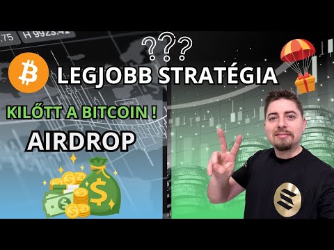 Megy a BITCOIN, mennek az ALTOK, jönnek az AIRDROP-ok - NE MARADJ LE EZEKRŐL A LEHETŐSÉGEKRŐL