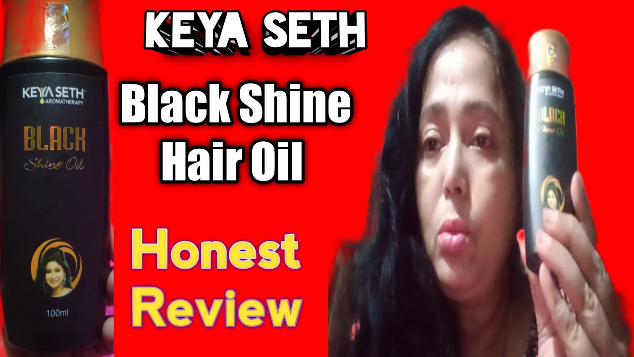 Keya Seth's Black Shine Hair Oil # Honest Review 