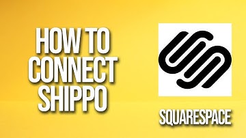How To Connect Shippo To Squarespace Tutorial